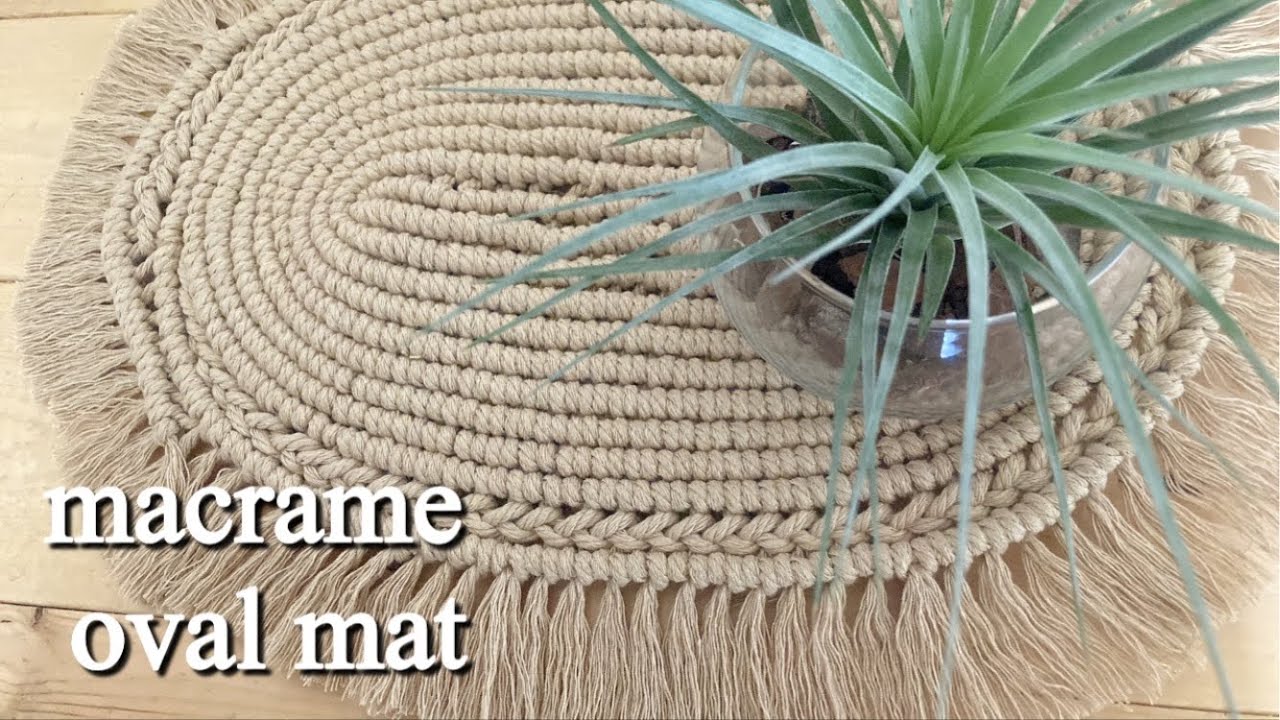 マクラメ 楕円形のマットの作り方/macrame oval mat