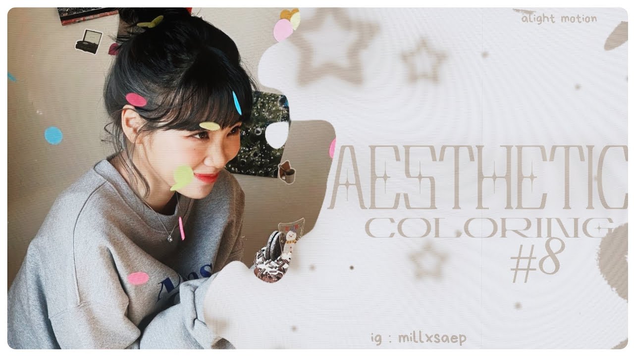aesthetic coloring #8 &mdash; alight motion