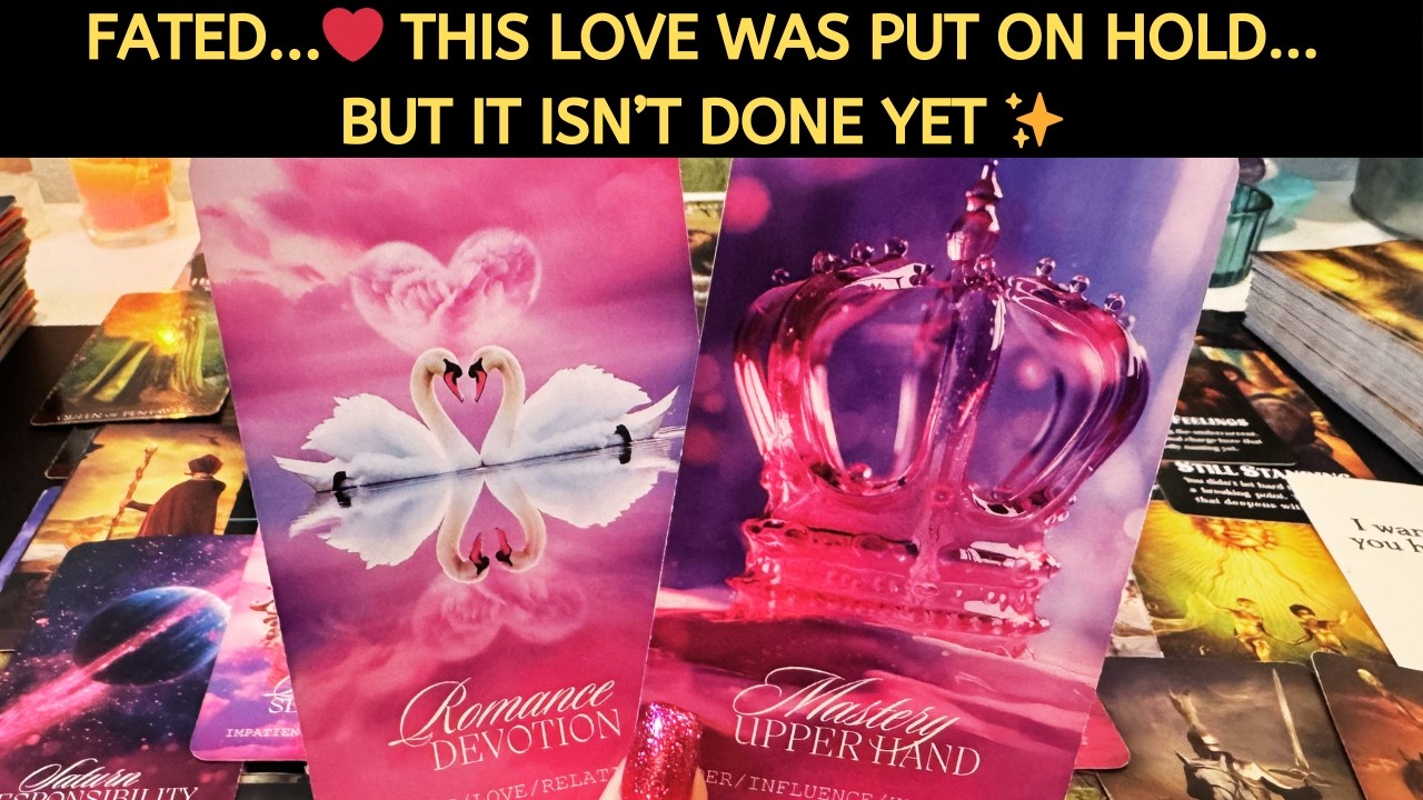 Fated...❤️ This Love Was Put on Hold… But It Isn’t Done Yet ✨ Love Tarot Reading Soulmate