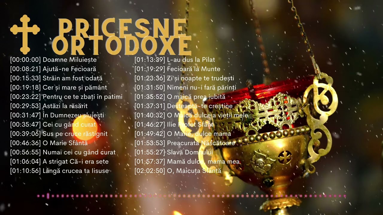 Pricesne Ortodoxe - Cele mai frumoase Pricesne Ortodoxe (Colaj 4k)
