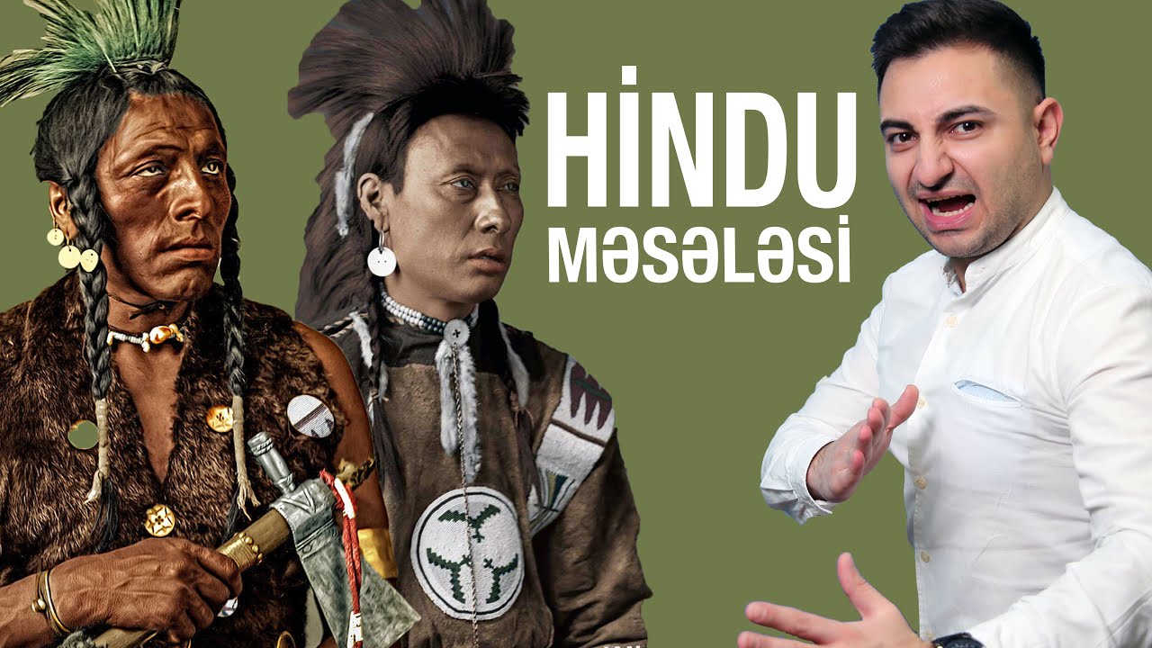 QƏBULA DÜŞƏ BİLƏCƏK HİNDU MƏSƏLƏSİ
