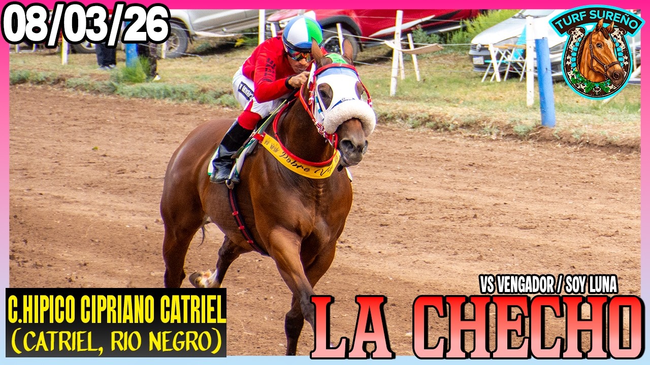 LA CHECHO (08/03/26) CLUB HIPICO CIPRIANO CATRIEL (Río Negro)