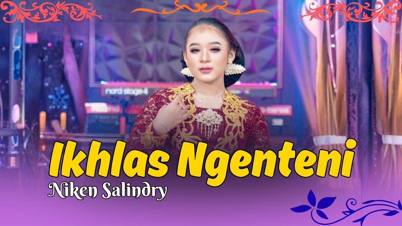 IKHLAS NGENTENI - NIKEN SALINDRY | CAMPURSARI DANGDUT KOPLO JAWA TERBARU 2026