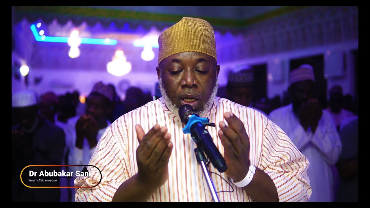 Dua Qunoot by Dr Abubakar Sani 27th night of Ramadan 2026 at Asd Mosque Kaduna