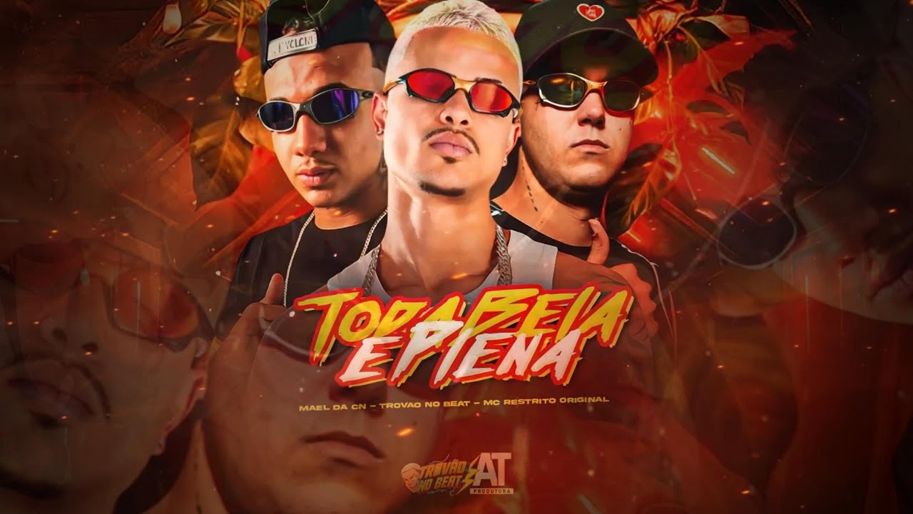 TODA BELA E PLENA  - TROVÃO NO BEAT - MAEL DA CN-MC RESTRITO ORIGINAL