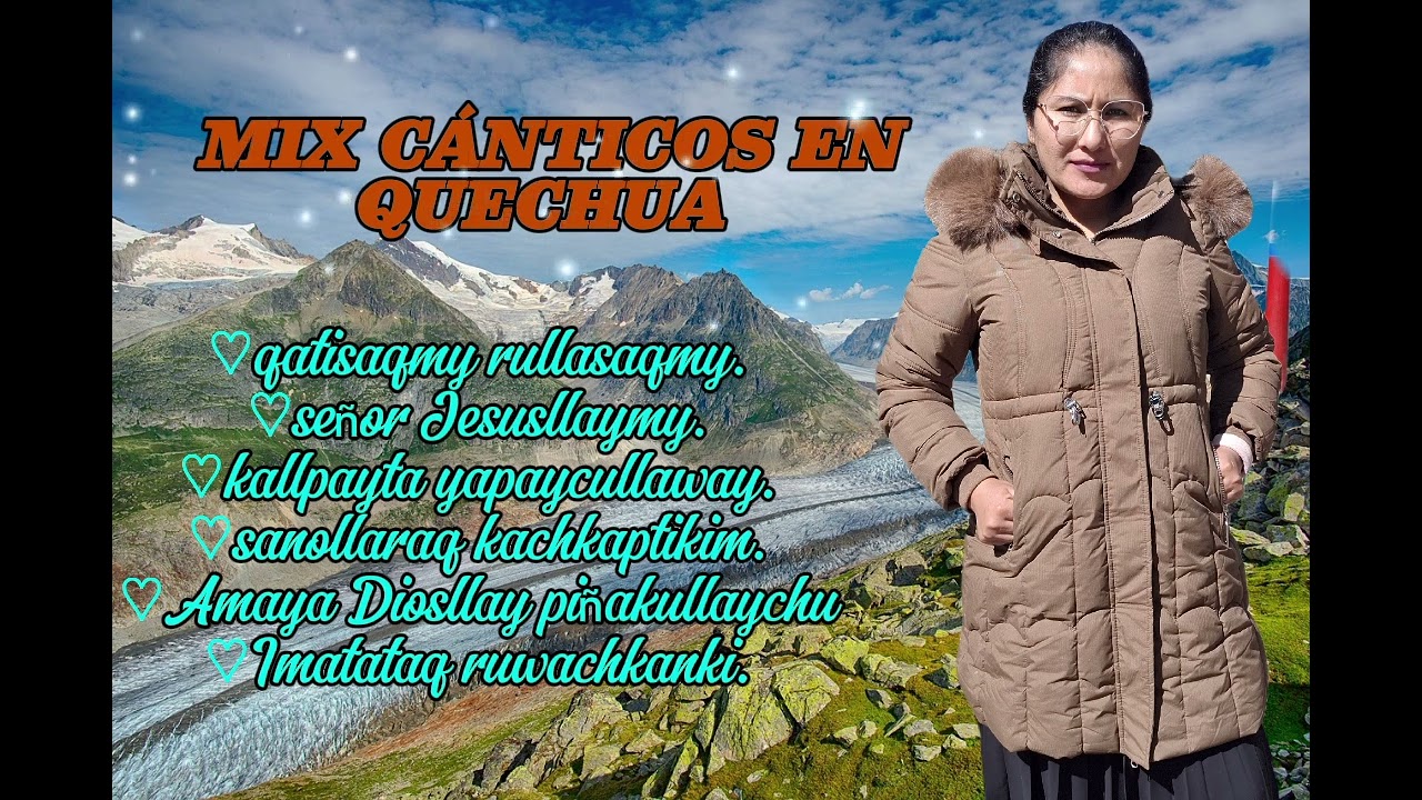 HERMOSAS ALABANZAS EN QUECHUA// MANÁ CELESTIAL// 934 639 781//963298661//