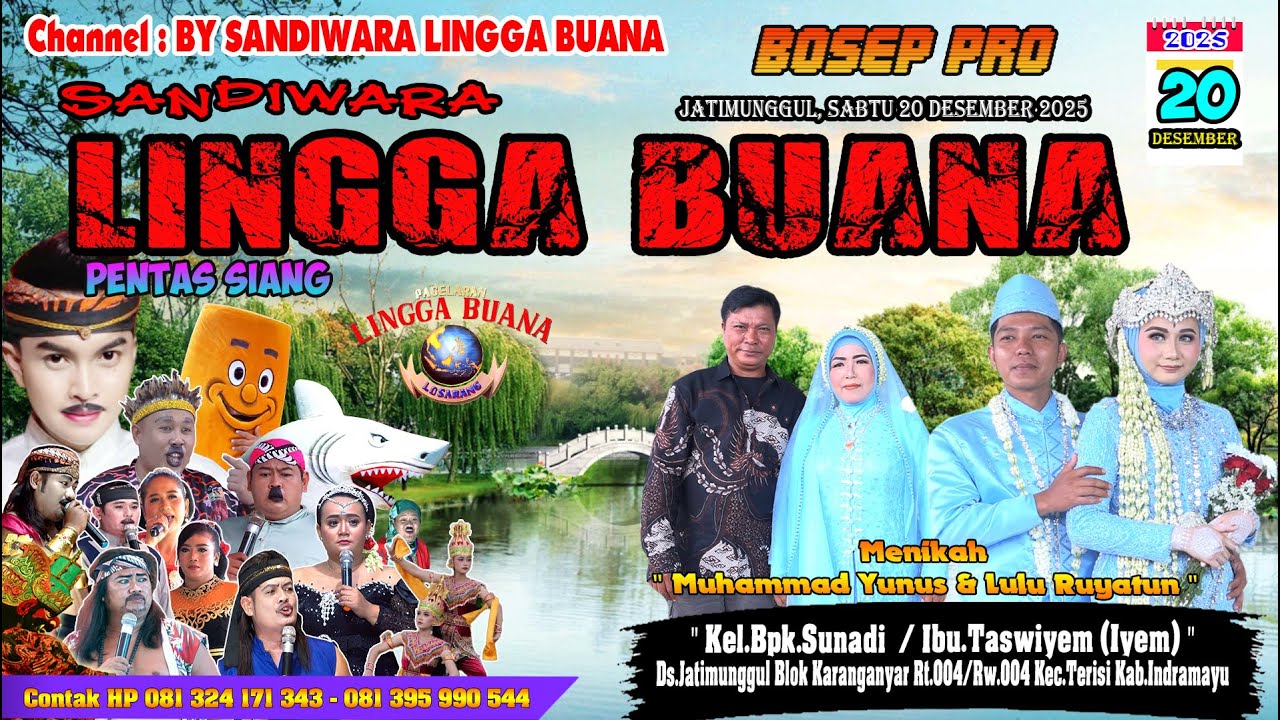 LIVE SANDIWARA LINGGA BUANA Jatimunggul, Sabtu 20 Desember 2025  PENTAS SIANG CERITA
