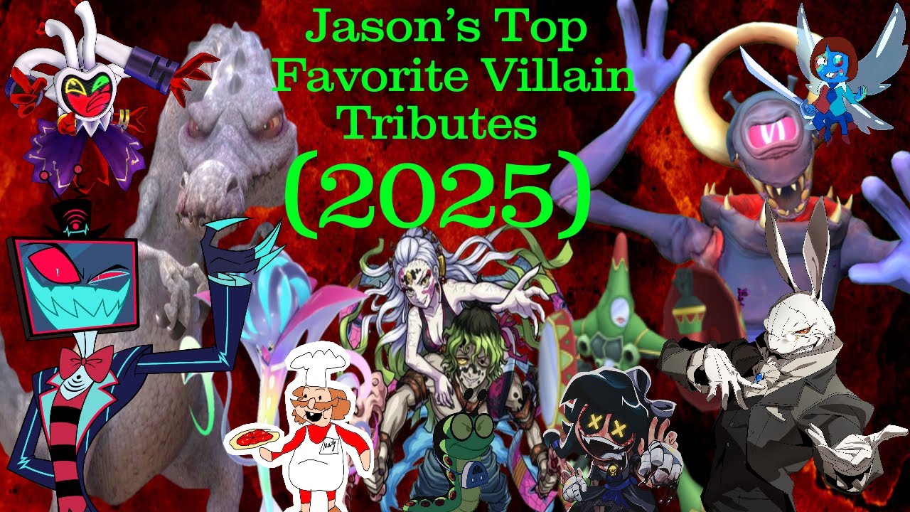 Jason's Top Favorite Villain Tributes (2025)
