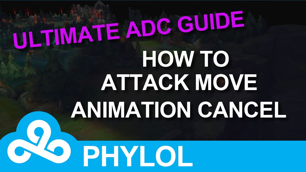 How to ATTACK MOVE / ANIMATION CANCEL - Ultimate ADC Guide Episode 2