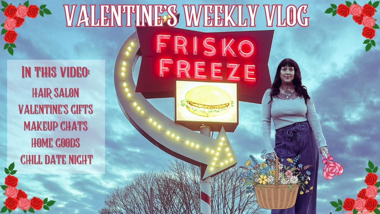 Еженедельный видеоблог ко Дню святого Валентина с обновлениями.