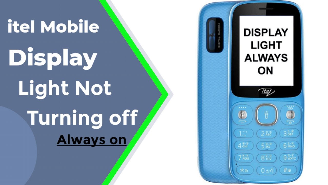 itel it5026 display light solution - Keypad mobile display light always on - Display light always on