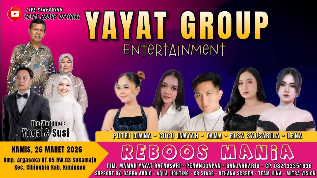 LIVE YAYAT GROUP || ARGASOKA - SUKAMAJU - CIBINGBIN KAMIS, 26 MARET 2026