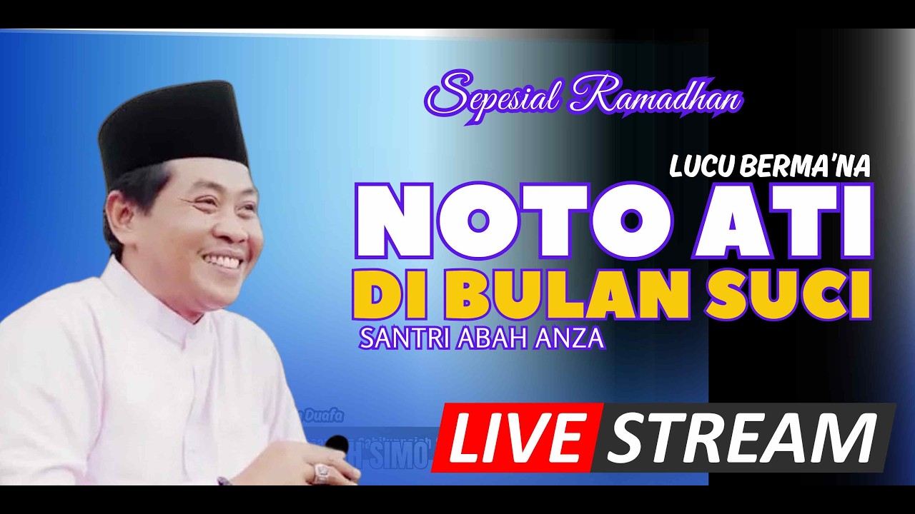 🔴LIVE SPESIAL RAMADHAN | NGAJI NOGTO ATI