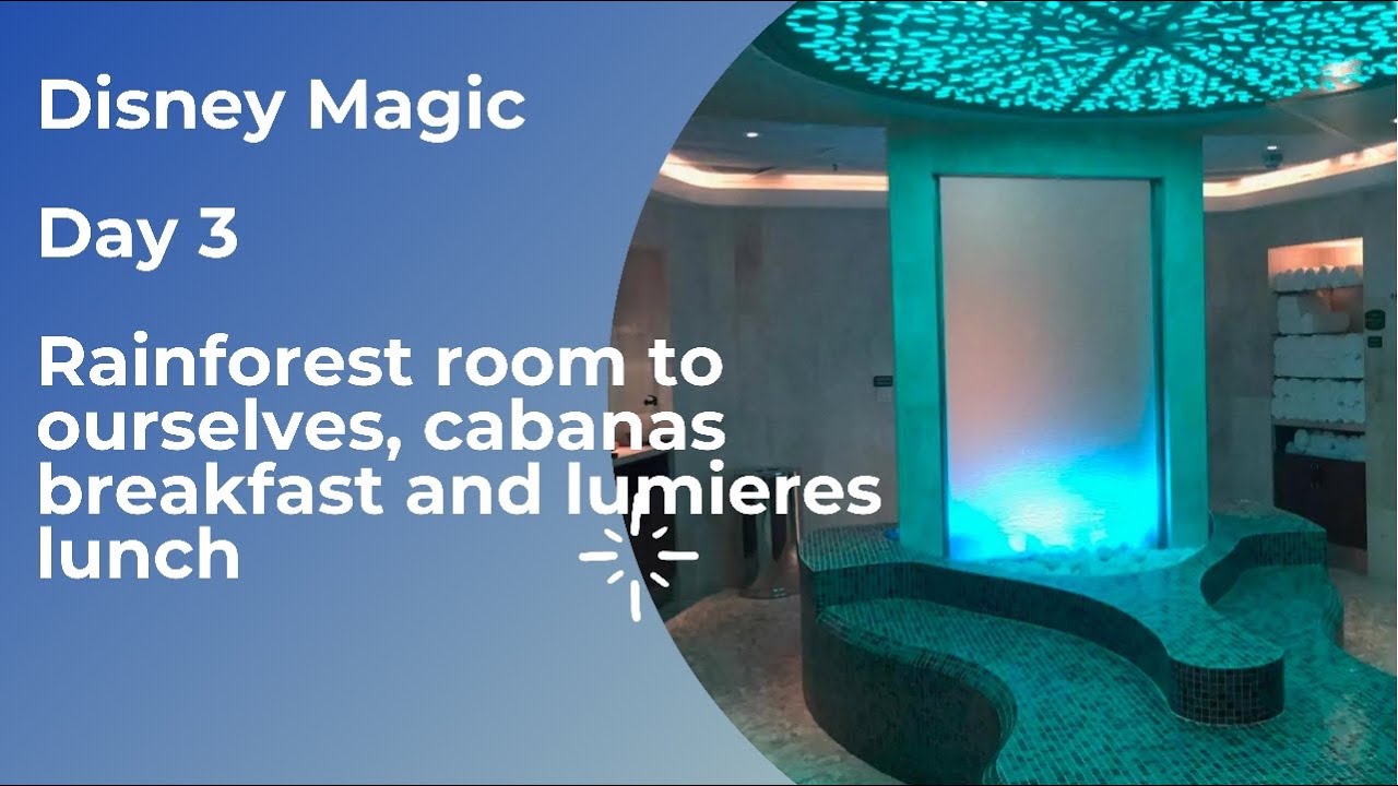 Disney Magic Day 3 pt1 Exclusive use of the rainforest room spa, dole whip, lumieres and cabanas.