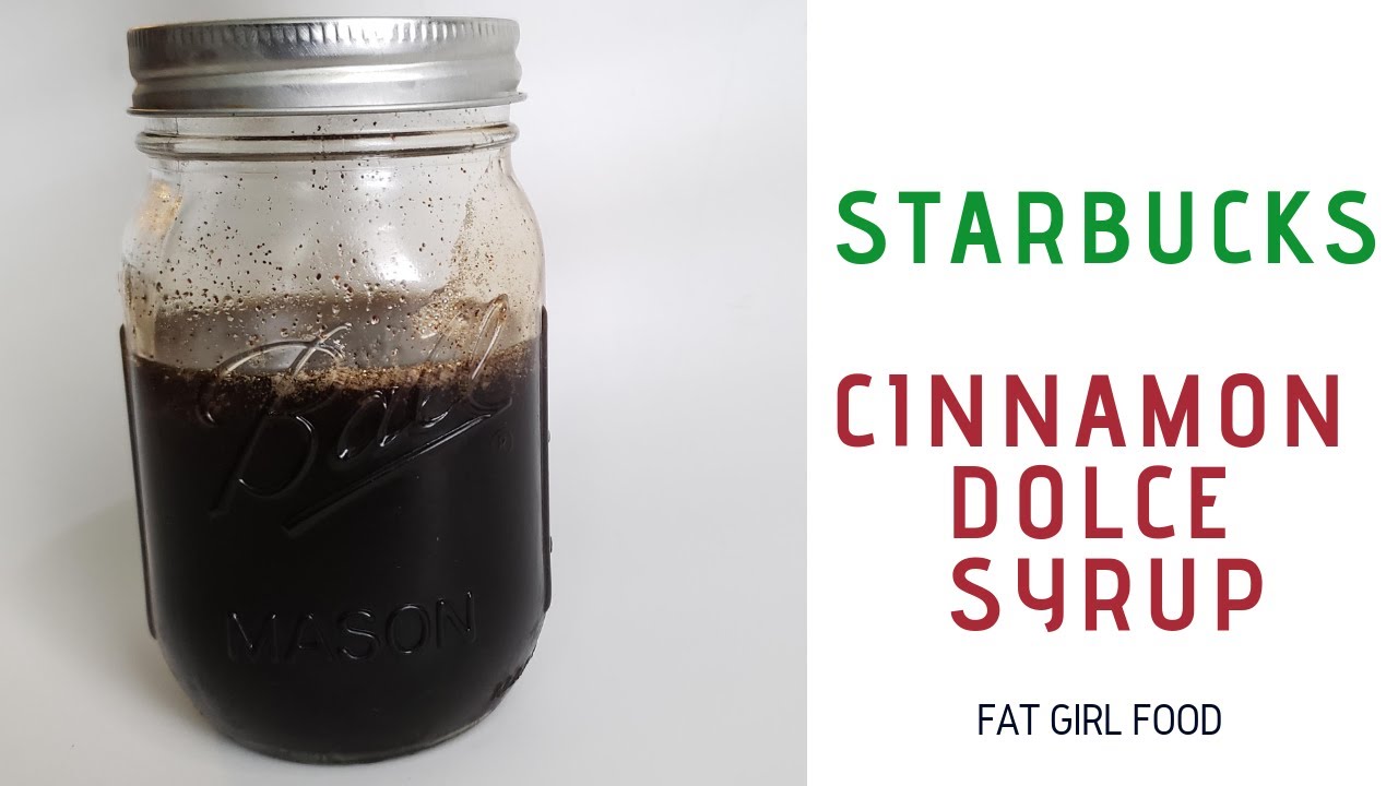 Starbucks Cinnamon Dolce Syrup I Fat Girl Food