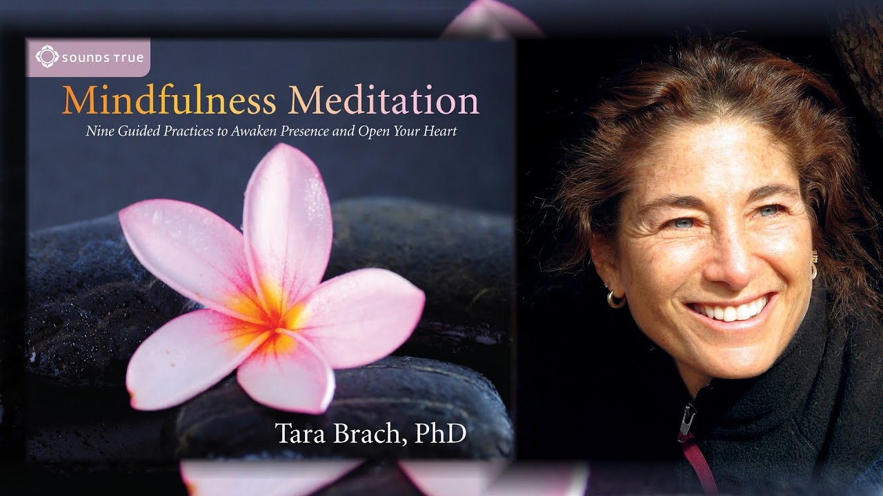 Mindfulness Meditation: 9 Guided Practices (Audio) with Tara Brach