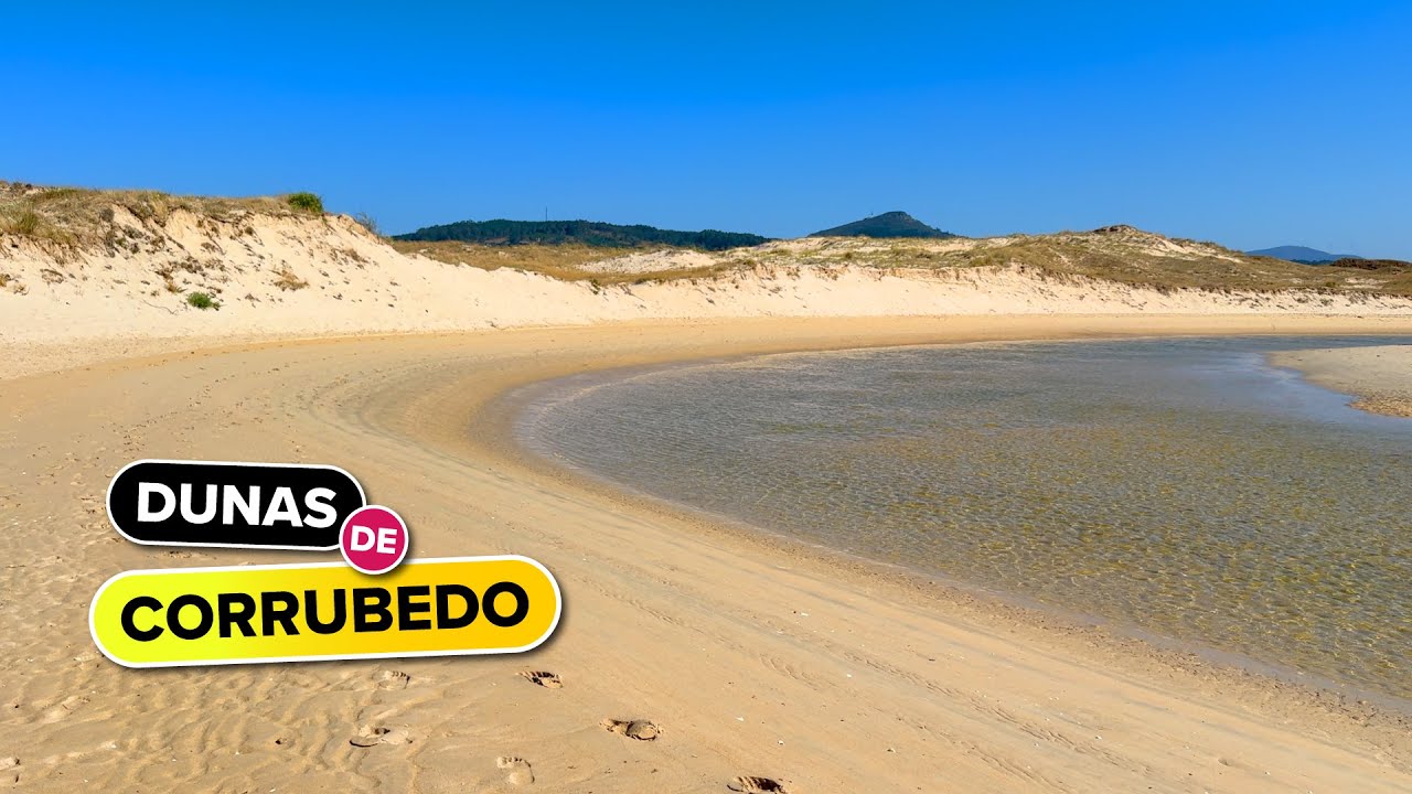 DUNAS de CORRUBEDO 🏜️ | El Desierto Gallego entre el Mar y la Ría 🌊