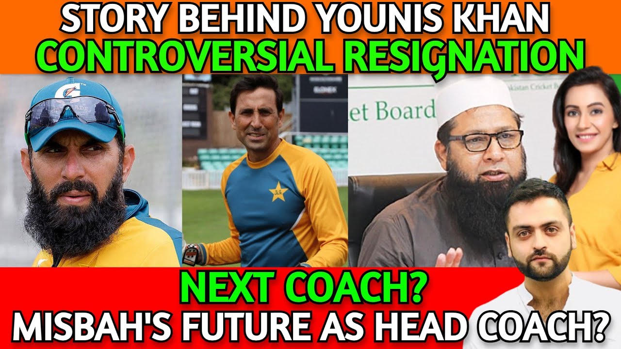 Why Younis Khan Resigned? Next Coach? FUTURE OF MISBAH AS HEAD COACH?