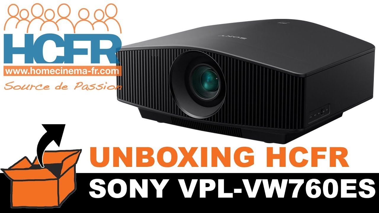 HCFR SONY VPL-VW760ES unboxing