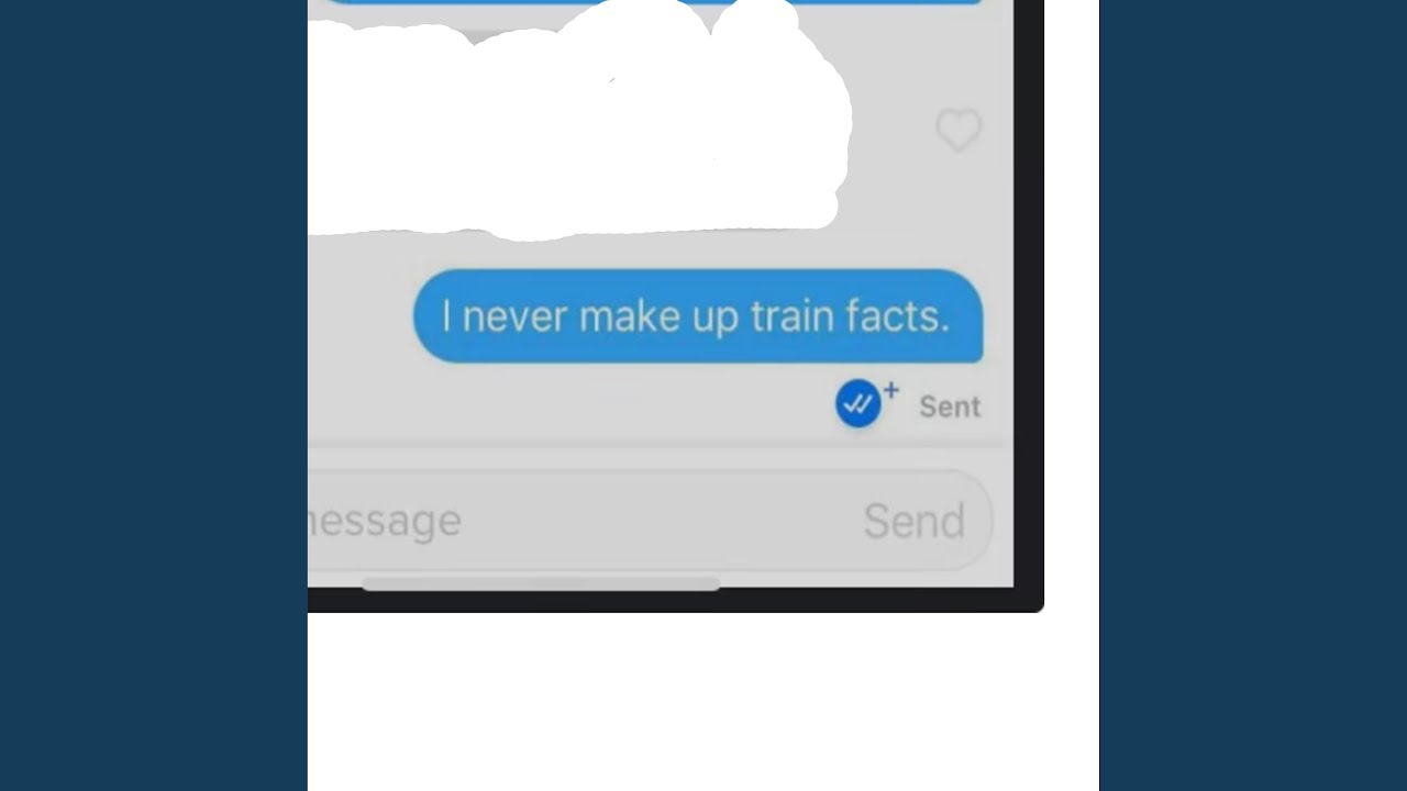 I Never Make Up Train Facts
