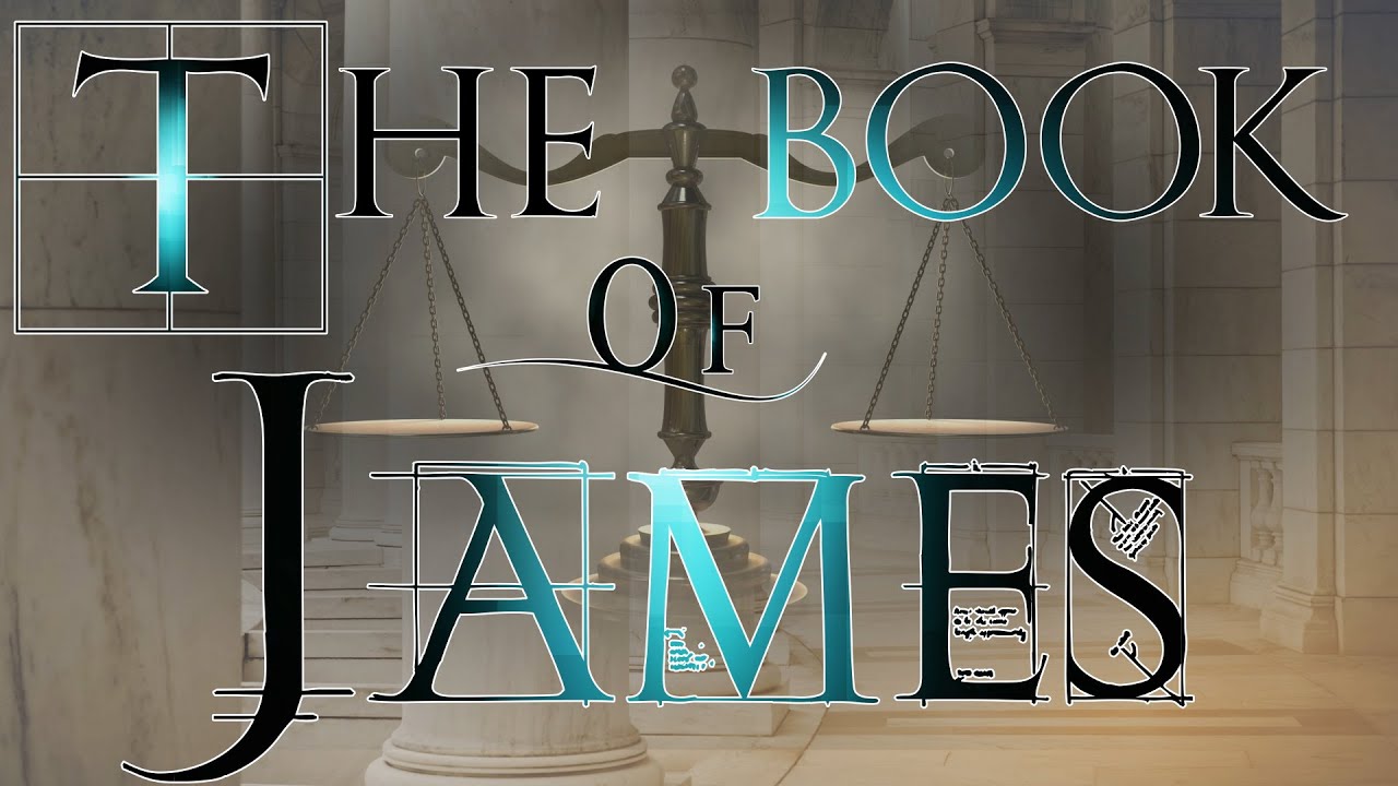 The Book Of James (Part 4) - Count It All Joy