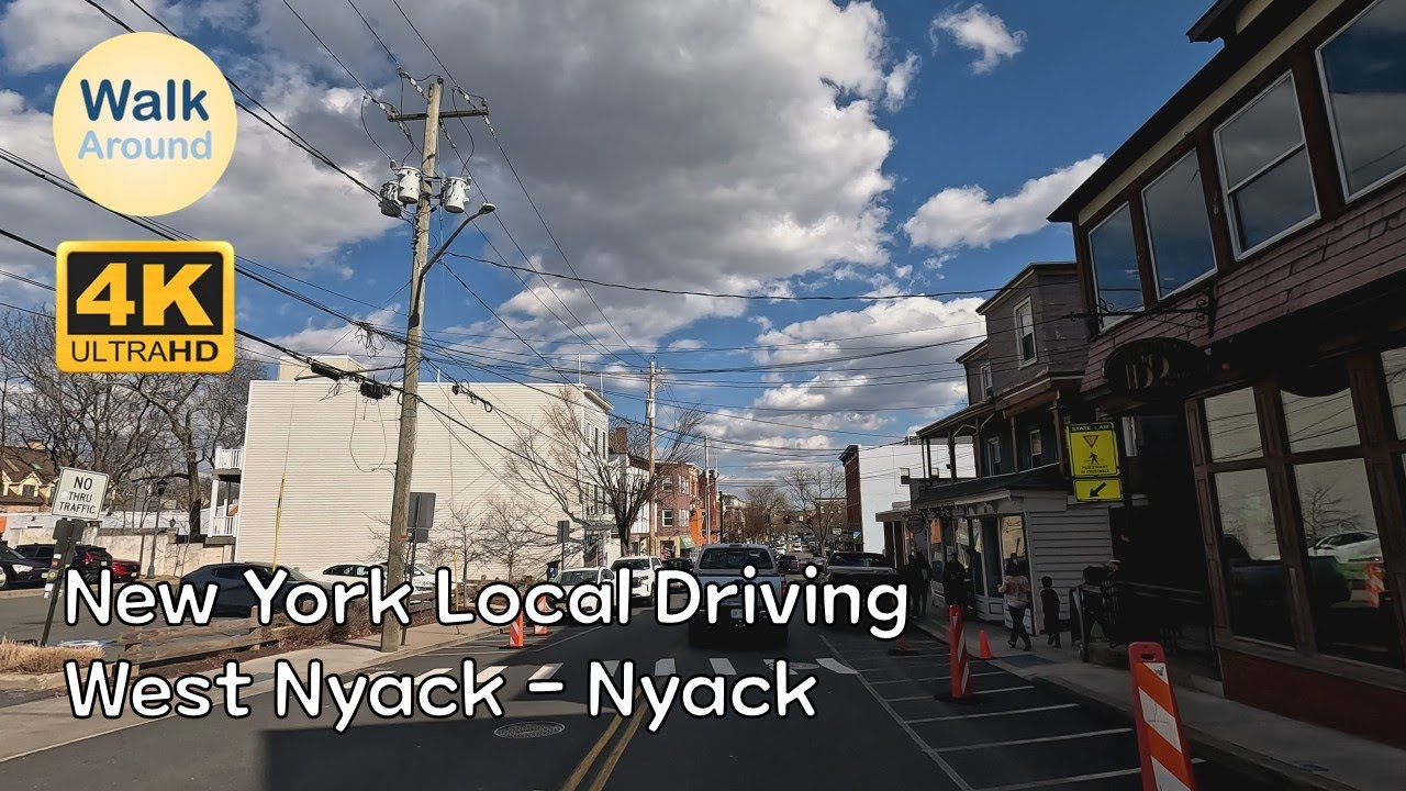 【4K60】 New York Local Driving: West Nyack - Nyack