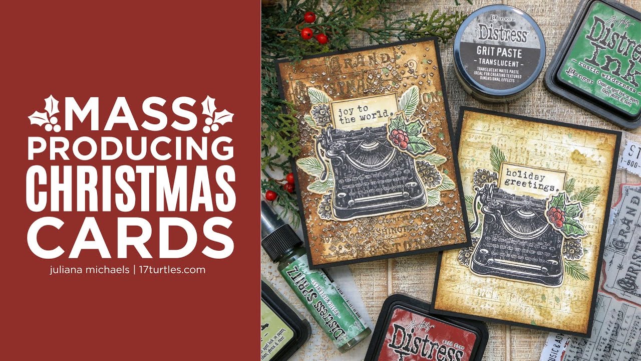 Mass Producing Christmas Cards | 2 Vintage Grungy Card Tutorials