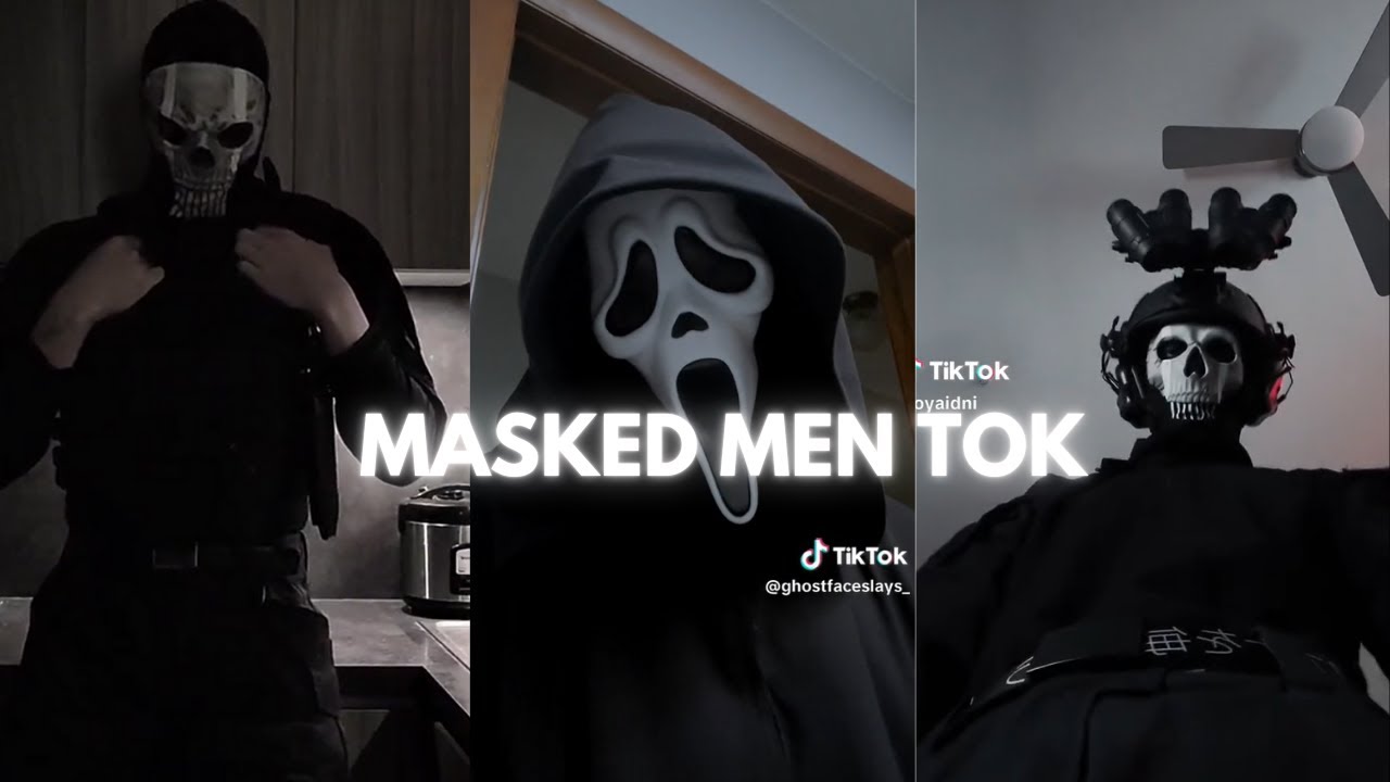 Masked Men | Tik Tok Compilation Pt. 1