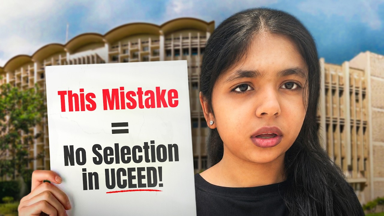 This Mistake Will Get You Rejected From UCEED 2027
