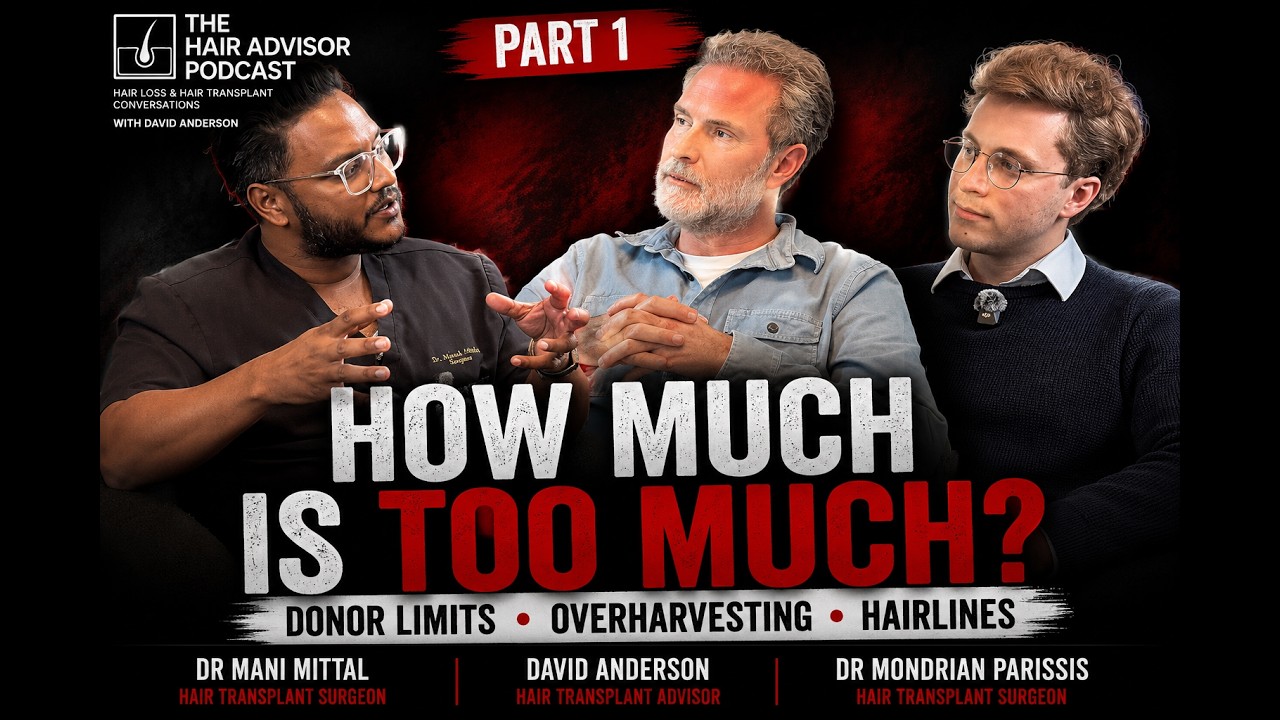 Hair Transplant Reality Check: Donor Limits, Overharvesting & Hairlines | Dr Mani & Dr Parissis