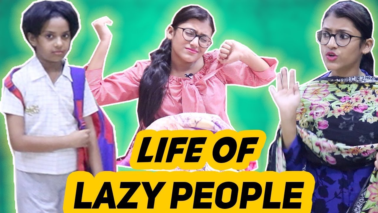 Life of Lazy People | SAMREEN ALI