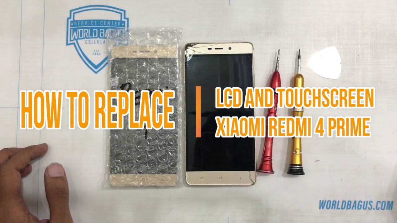 Cara ganti LCD dan Layar sentuh Xiaomi Redmi 4 Prime