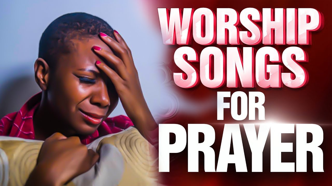 Deep worship songs for breakthrough || Midnight worship songs for breakthrough