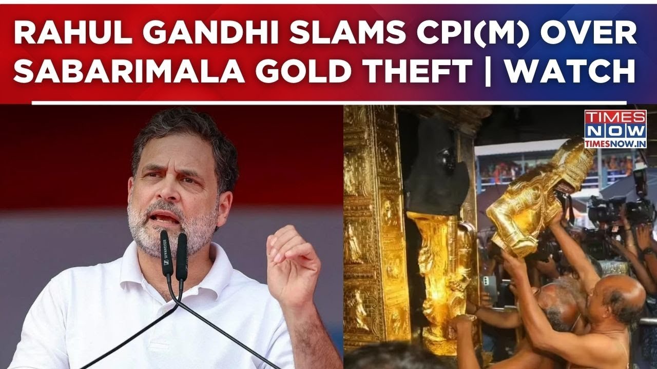 Rahul Targets CPI(M) Over Sabarimala Gold Theft Row; BJP Hits Back: ‘Look Within Congress’ | Watch