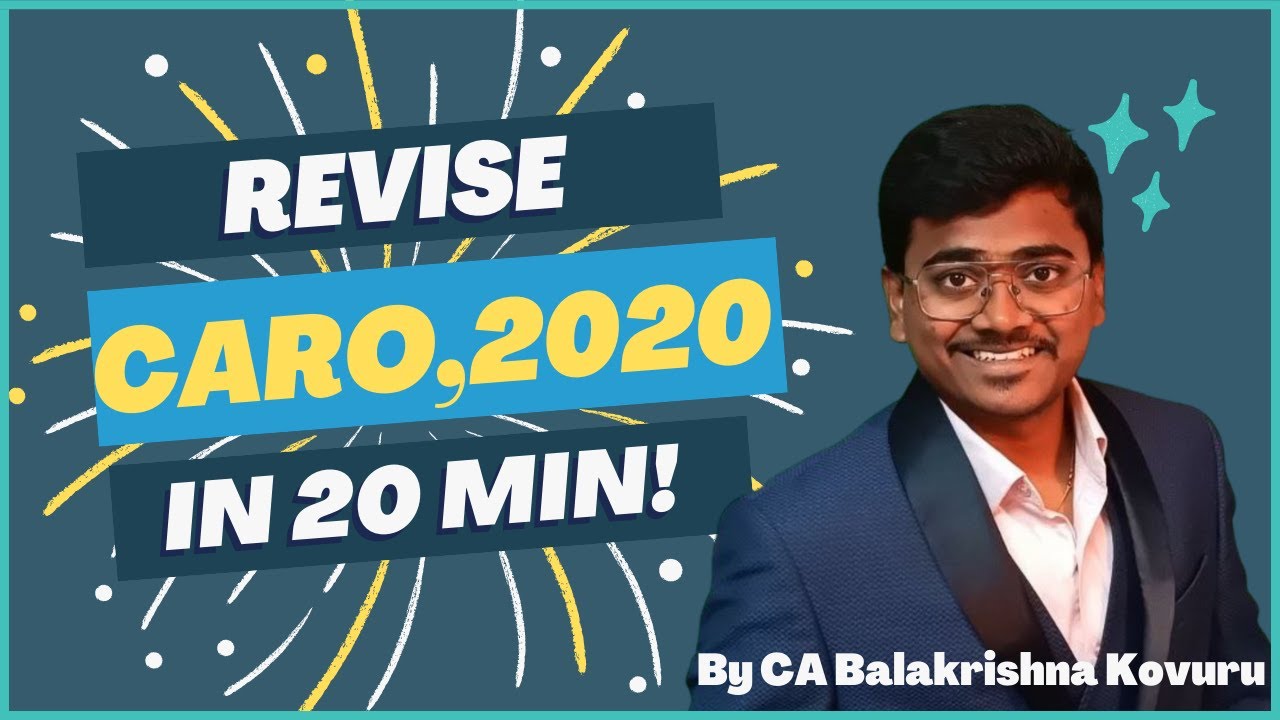 CARO,2020 revise in 20 minutes for CA Final & Inter Audit - Exam oriented revision