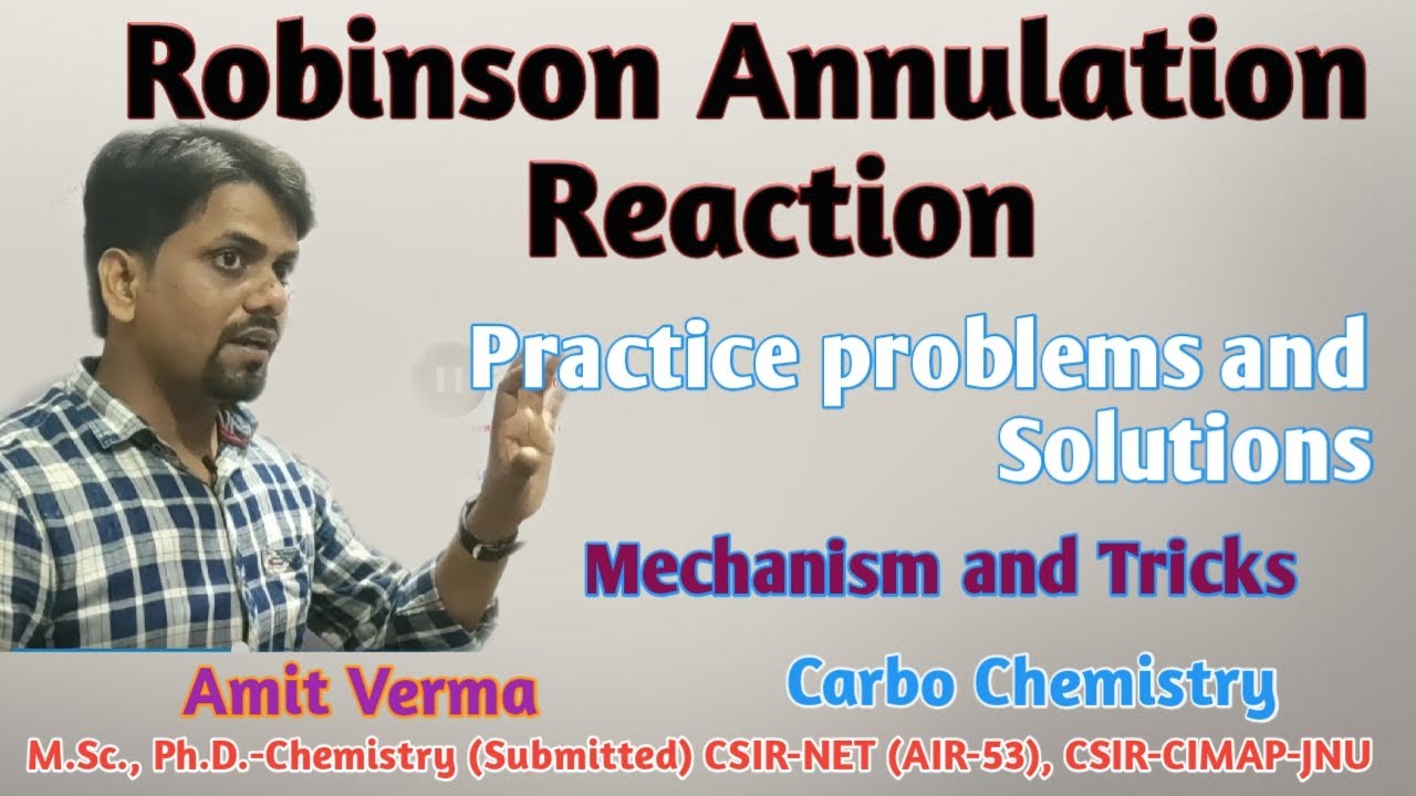 Robinson Annulation Reaction|Mechanism, Tricks, Practice Problems & Solution|Ring Formation|JAM|NET|