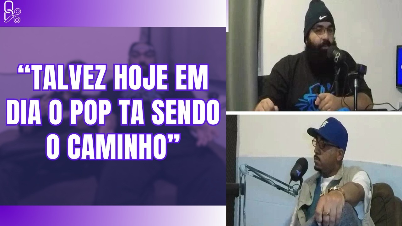 PORQUE O POP TA SENDO BOM PARA O RAP? |#385-DON IAGO-CORTES DO PROSA SEM NEXO