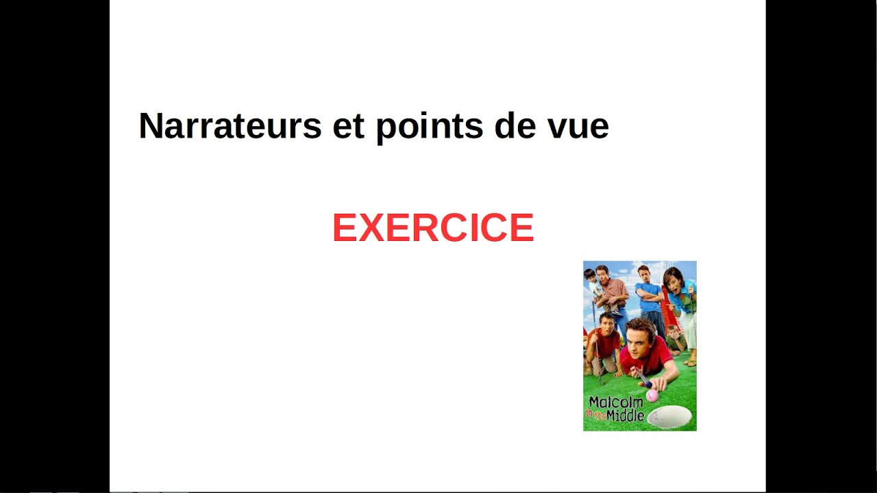 Exercice sur les narrateurs et points de vue