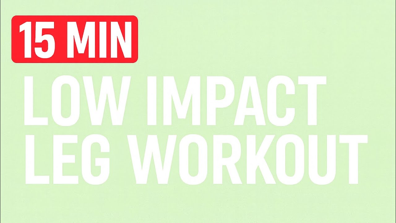 15 Minute Low Impact Leg Workout #2