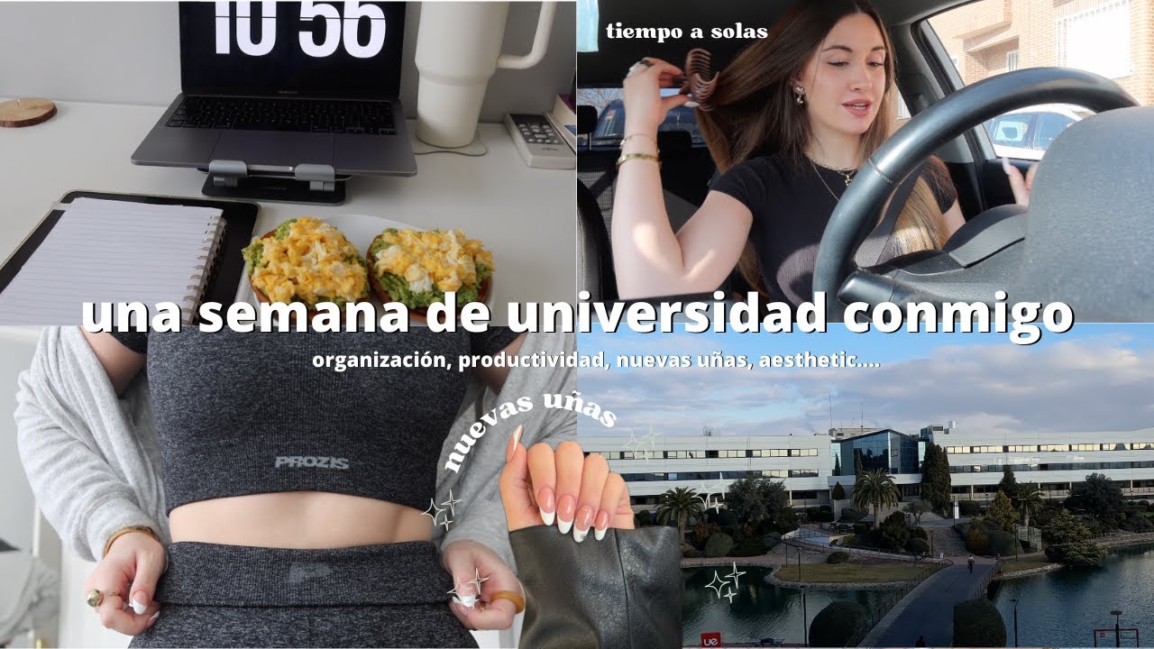 UNA SEMANA DE UNIVERSIDAD CONMIGO *pasando tiempo a solas* | productividad, organización, uñitas...