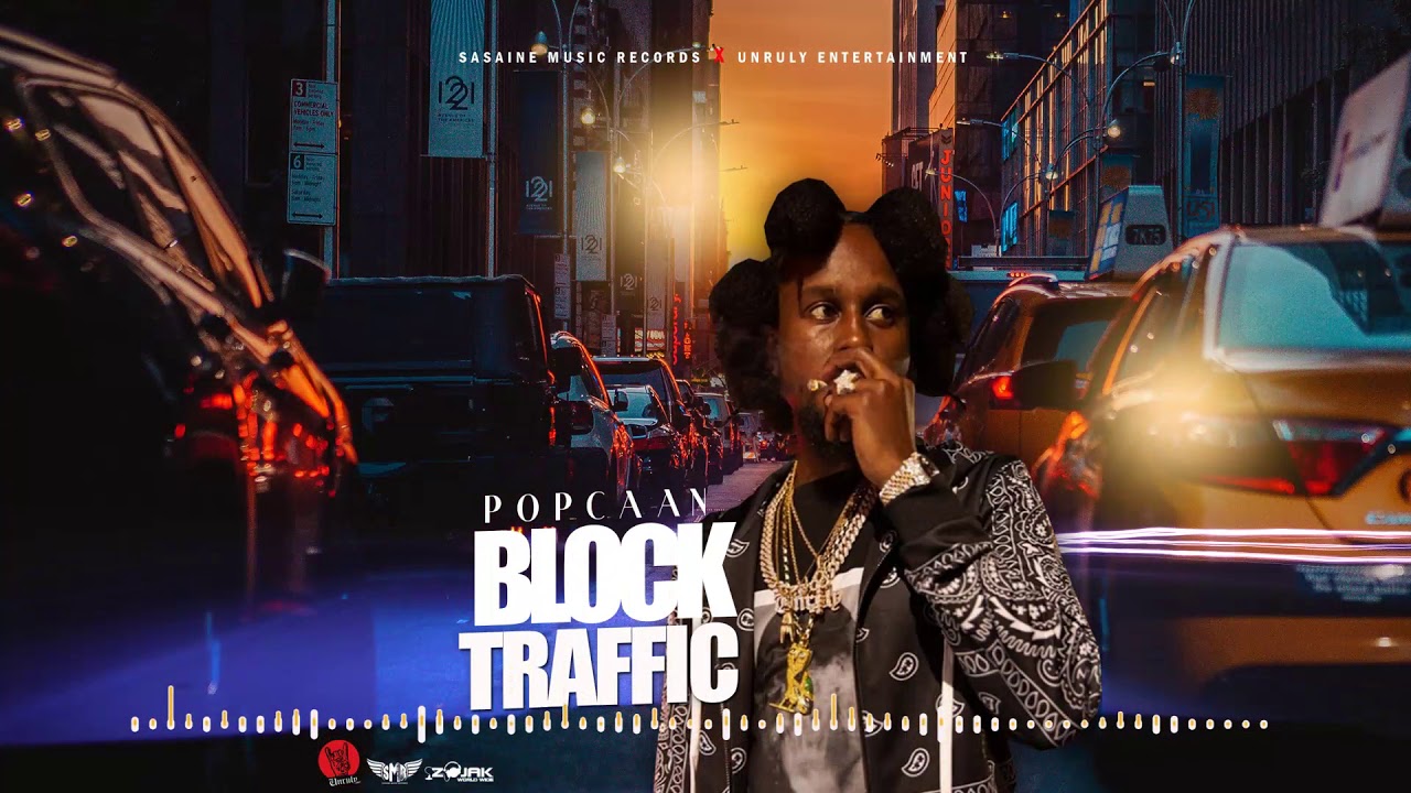 Popcaan - Block Traffic (Official Audio)