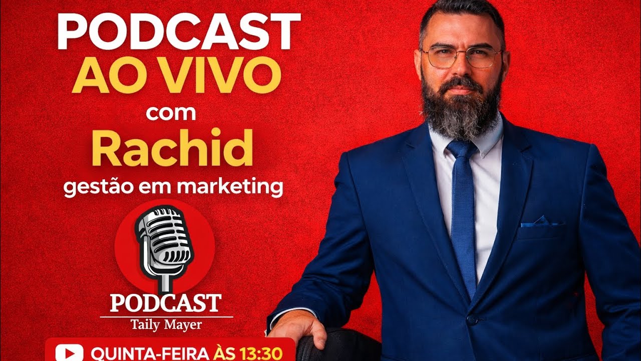 RACHID (Gestão em Marketing)#111  Podcast 2026