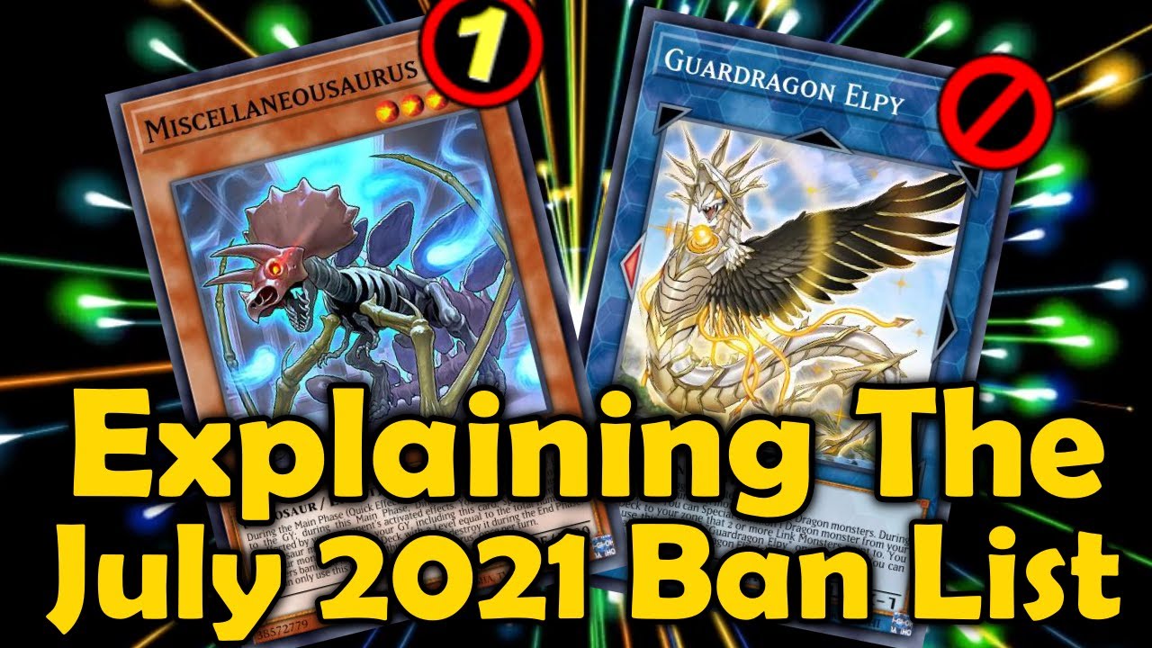 Explaining The July 2021 Ban List
