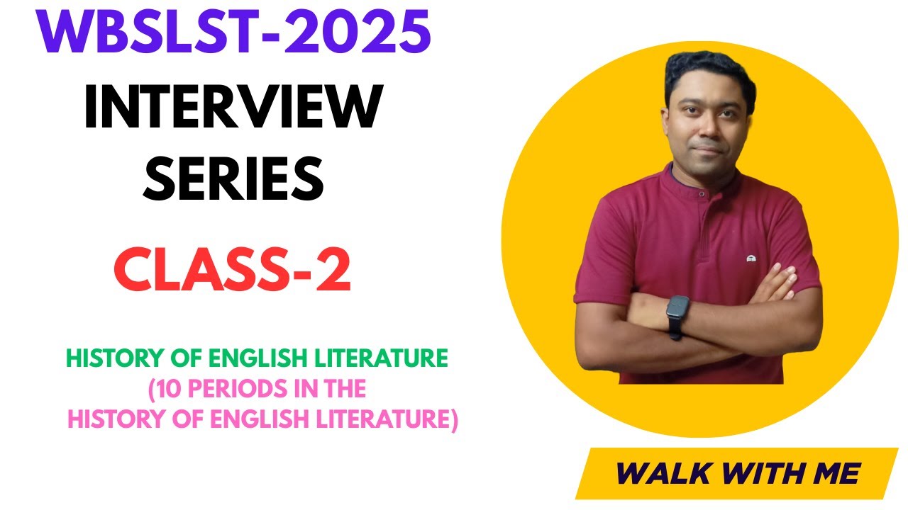 Interview Series/Class-2/ 10 Periods in the History of English Literature