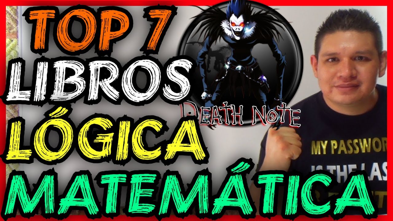 TOP 7🔥 LIBROS de LÓGICA MATEMÁTICA para PENSAR como KIRA😈[ANÁLISIS+RESEÑA+PDF😎]