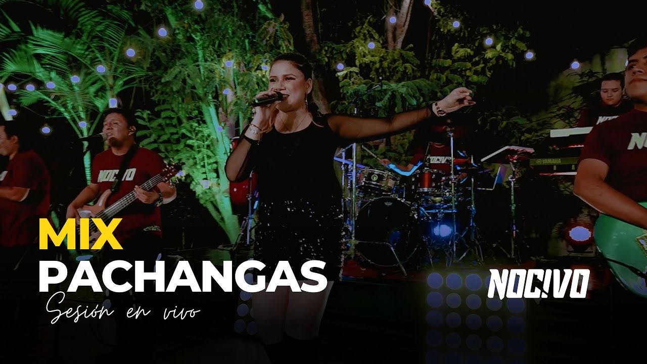 MIX PACHANGAS BAILABLES  - Nocivo