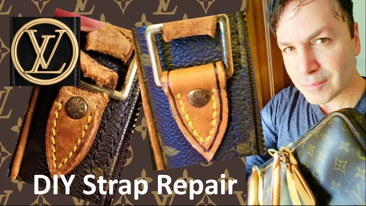 How to Repair Your Louis Vuitton Broken Strap