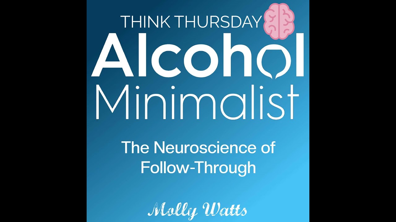 Think Thursday: The Neuroscience of Follow-Through