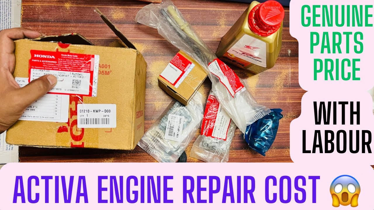 Honda Activa 3G, 4G Engine Repair Cost With Genuine Parts With Labour #activa3g
