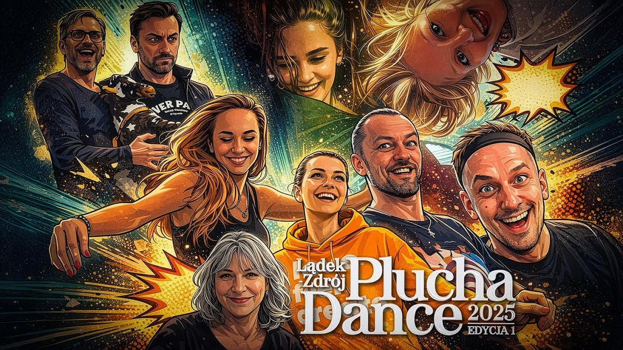 Plucha Dance  2025 - LĄDEK-ZDRÓJ